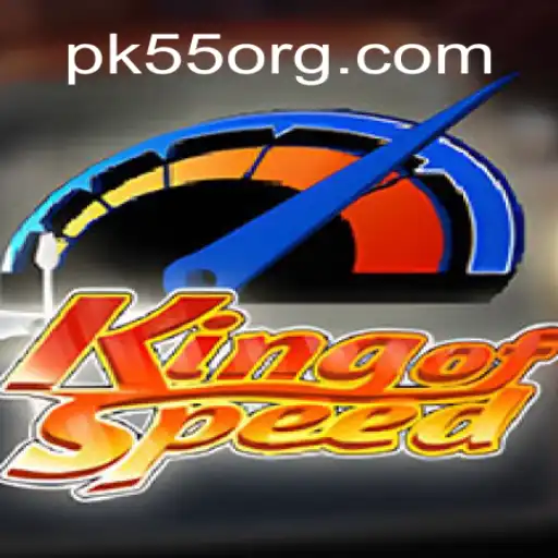 Explore the Thrilling World of KingofSpeed with pk55